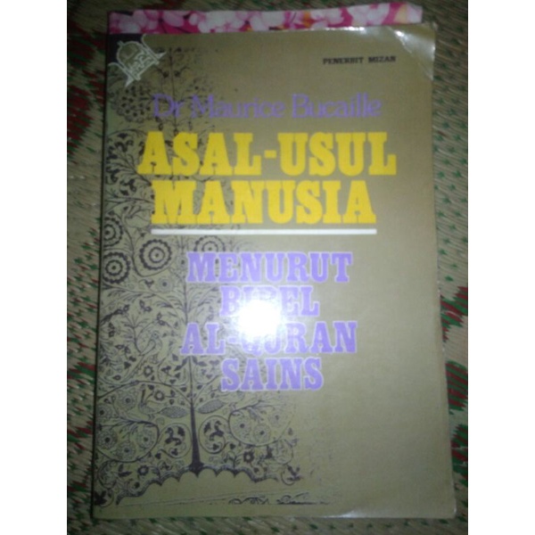 Jual Asal-usul Manusia Menurut Bibel, Al-Qur'an, Sains/Dr Maurice ...