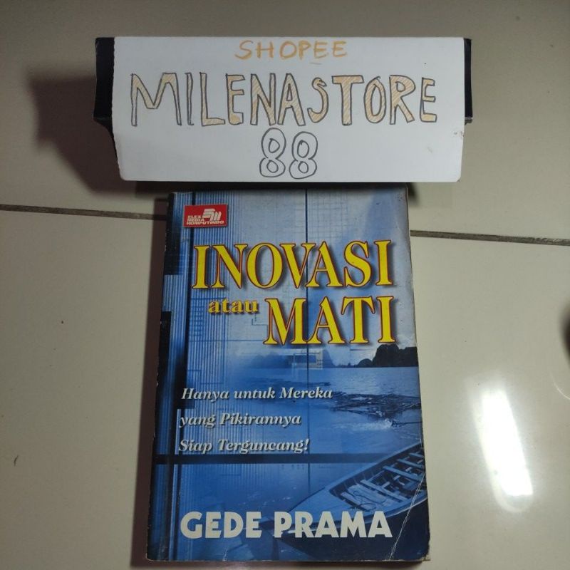 Jual Inovasi Atau Mati Gede Prama Preloved Hanya Untuk Mereka Yang ...