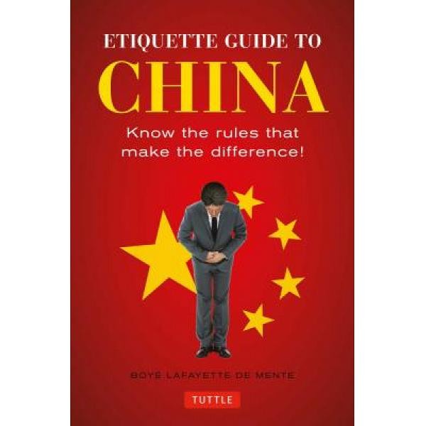 Jual Etiquette Guide to China: Know the Rules That Make the ...