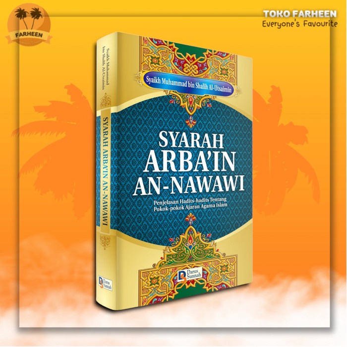 Jual Kitab Syarah Arbain An Nawawi Syaikh Utsaimin Terjemah Darus ...