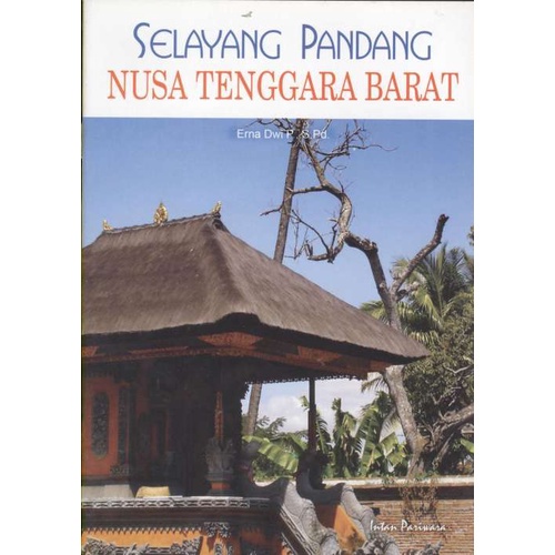 Jual Selayang Pandang Nusa Tenggara Barat-(Cerita Dan Umum) | Shopee ...