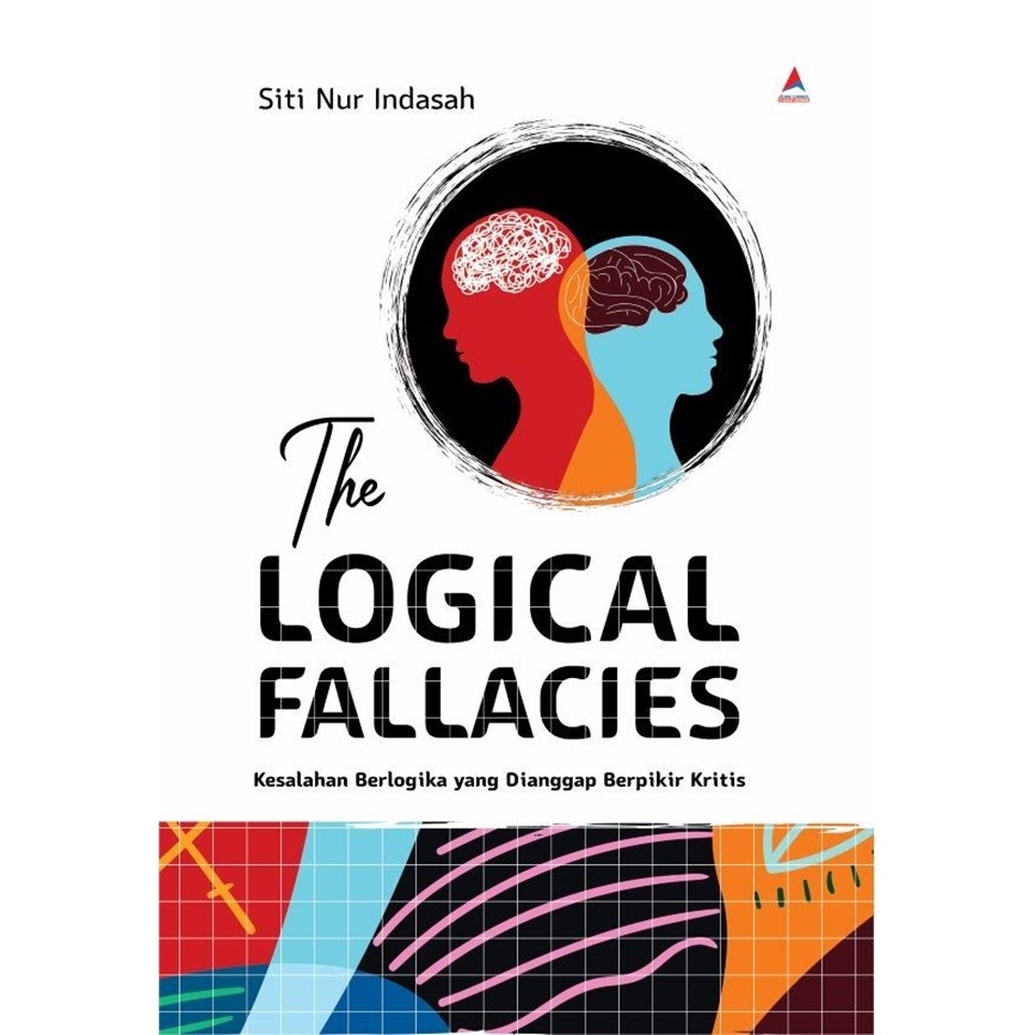 Jual The Logical Fallacies Kesalahan Berlogika Yang Dianggap Be