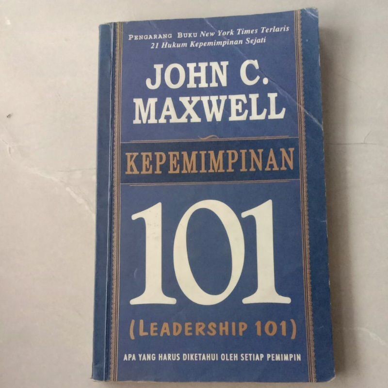 Jual Kepemimpinan 101 ( Leadership 101 ) Original - John C Maxwell ...