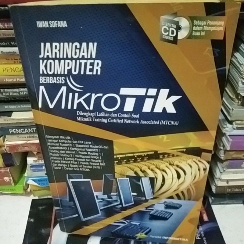 Jual Jaringan Komputer Berbasis Mikrotik Dilengkapi Latihan Dan Contoh ...