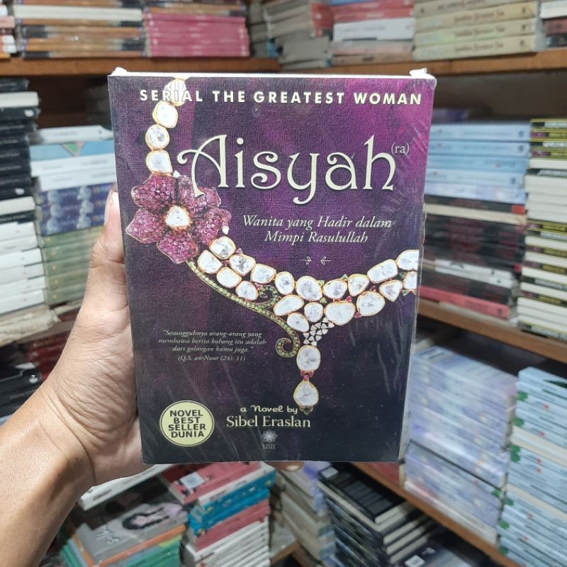 Jual Buku Novel Aisyah Wanita yang Hadir Dalam Mimpi Rasulullah by ...