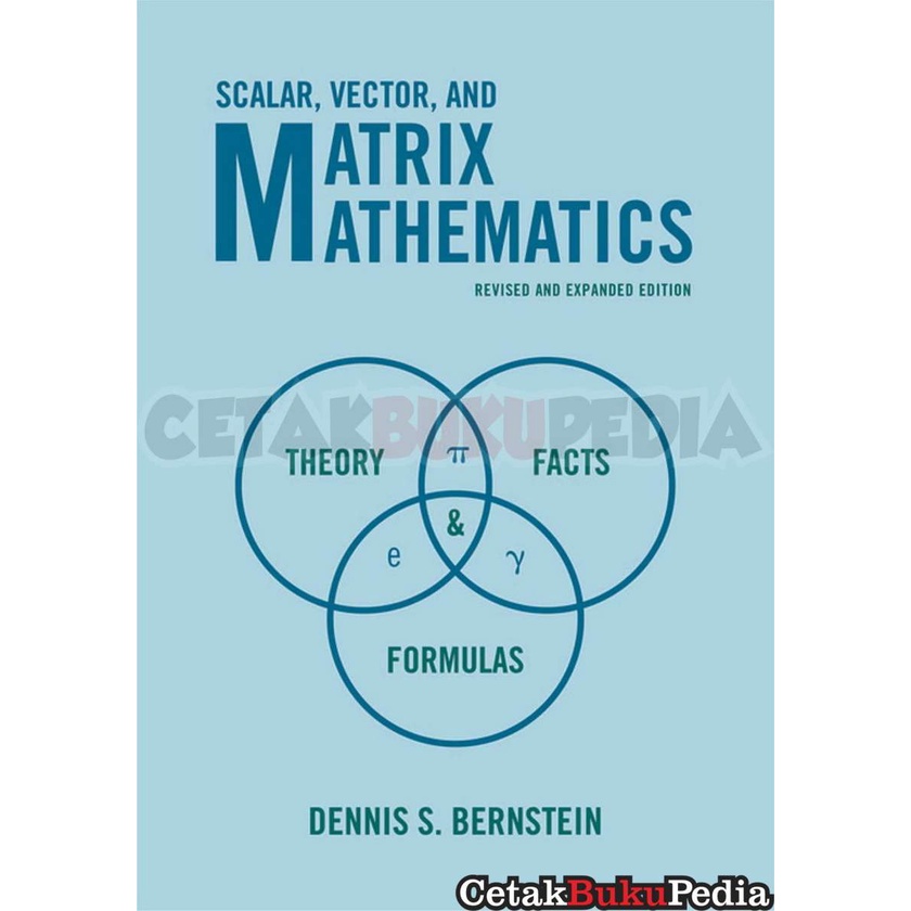 Jual Bernstein D. Scalar, Vector, Matrix Mathematics. Theory, Fac ...