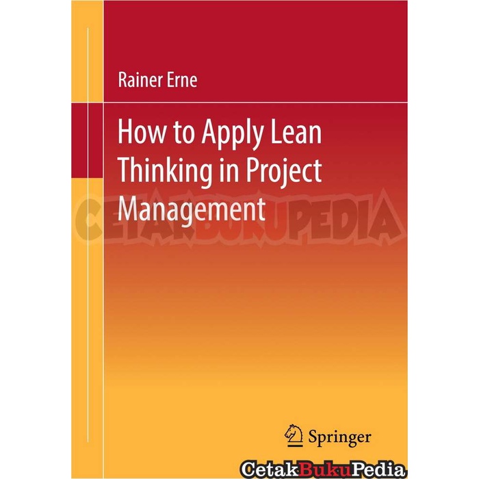 Jual Erne R Lean Project Management How to Apply Lean Thinking | Shopee ...