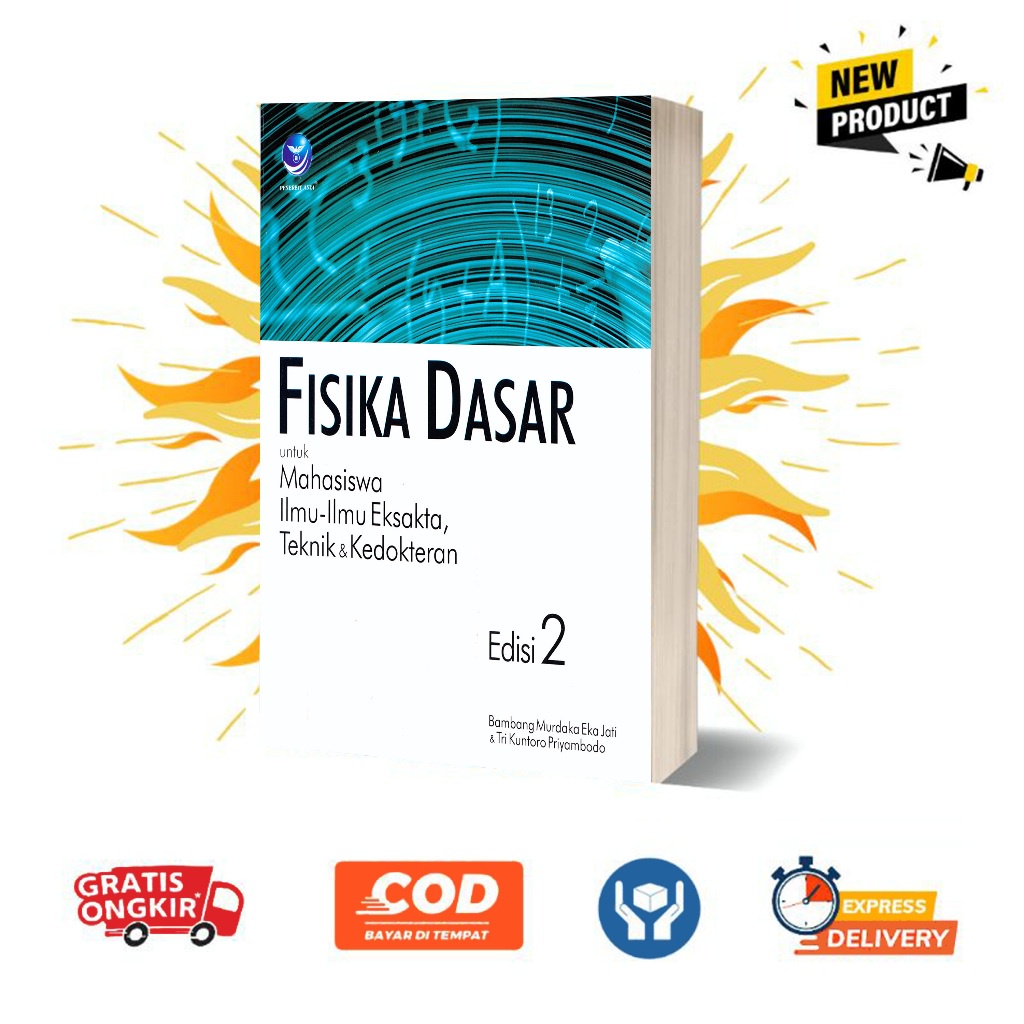 Jual Fisika Dasar Untuk Mahasiswa Ilmu Ilmu Eksakta Teknik & Kedokteran ...