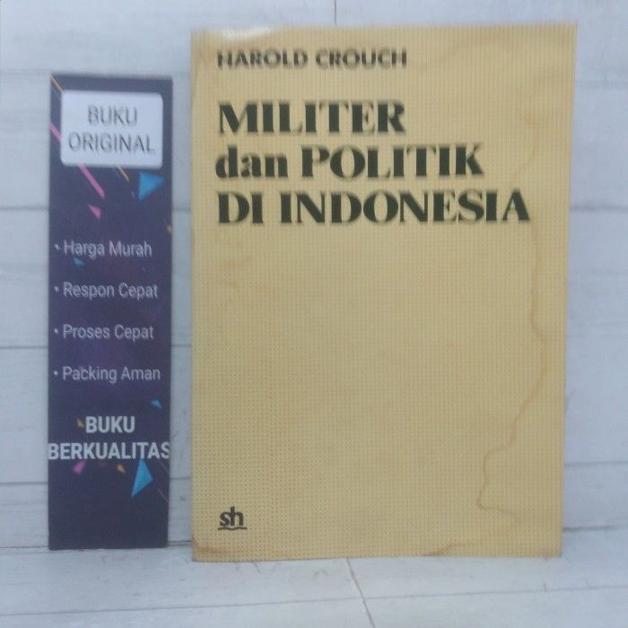 Jual Militer Dan Politik Di Indonesia Harold Crough Buku Shopee Indonesia