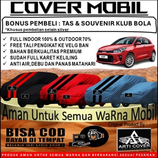 Jual Selimut Sarung Body Cover Mobil KIA Rio KIA Rio Hatchback Free  Pengikat / ARTI COVER