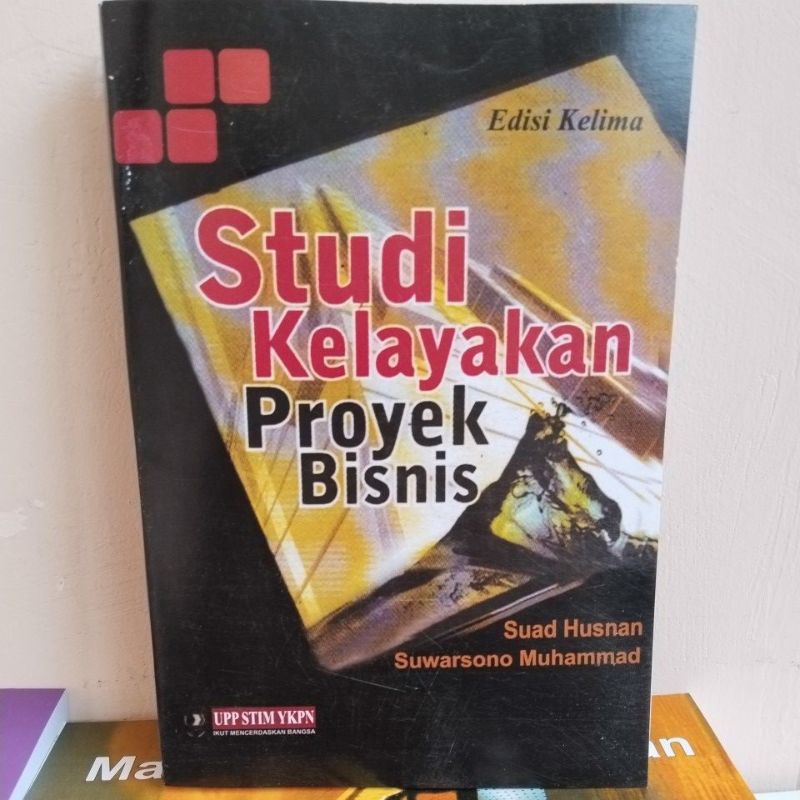 Jual STUDI KELAYAKAN PROYEK BISNIS EDISI KELIMA By Suad Husnan | Shopee ...