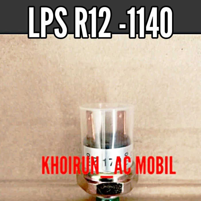Jual Low Pressure Switch Lps Ac Mobil R12 -1140 Saginomiya - Bar Star ...