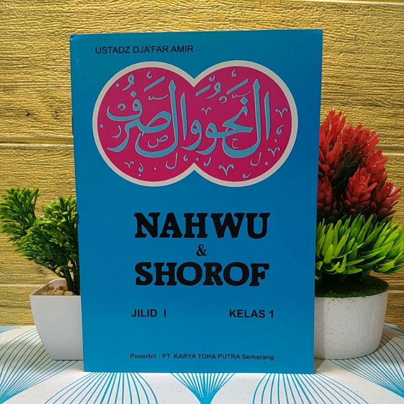 Jual Nahwu Dan Shorof Jilid 1 Toha Putra Ustadz Djafar Amir Shopee