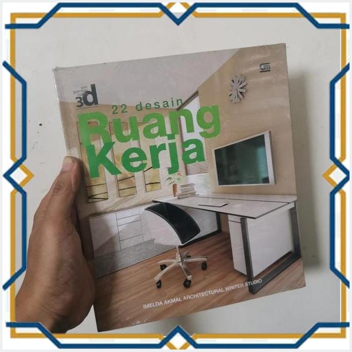 Jual SERI GAMBAR RUANGAN 22 DESAIN RUANG KERJA BY IMELDA AKMAL | Shopee