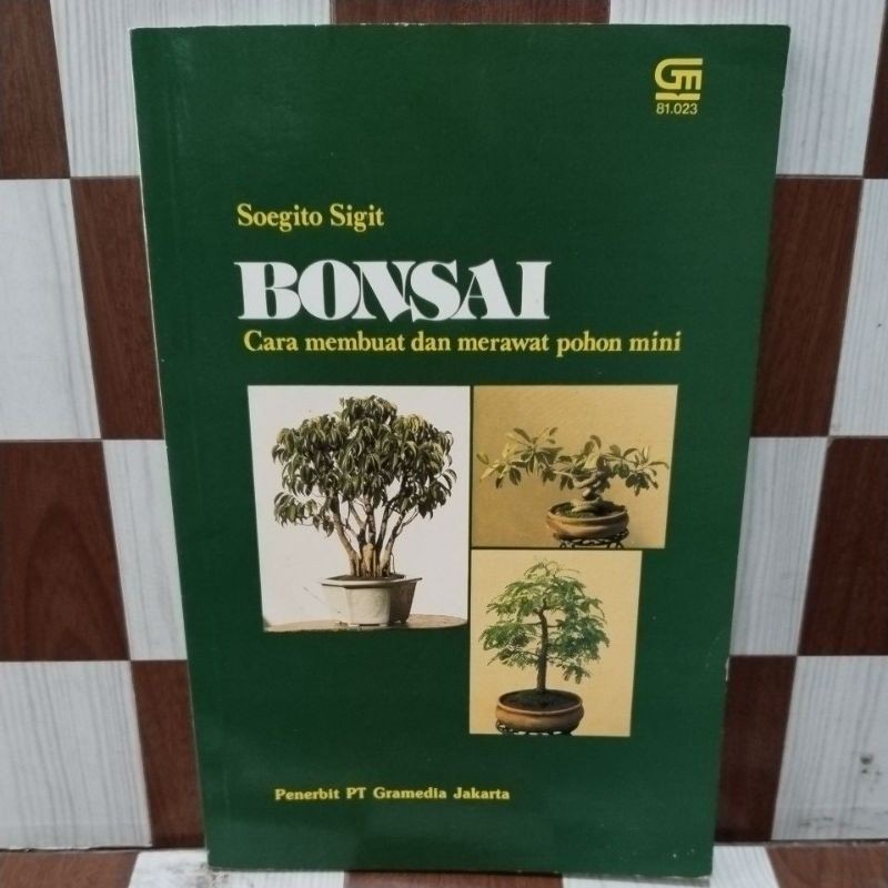 Jual Buku Original BONSAI CARA MEMBUAT DAN MERAWAT POHON MINI By ...