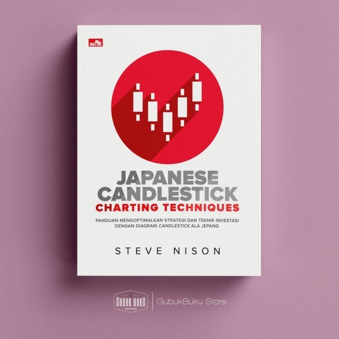 Jual Buku Japanese Candlestick Charting Techniques Steve Nison