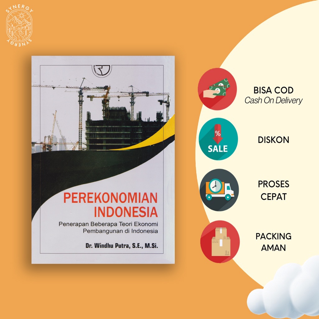 Jual Perekonomian Indonesia Penerapan Berbagai Teori Ekonomi ...