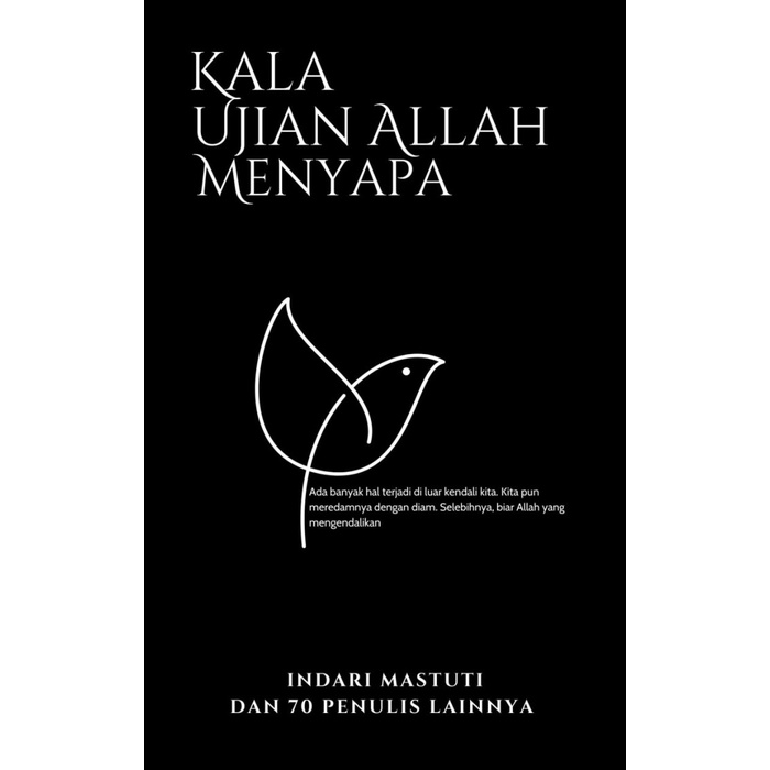 Jual BUKU KALA UJIAN ALLAH MENYAPA BUKU ANTOLOGI KISAH INSPIRATIF ...