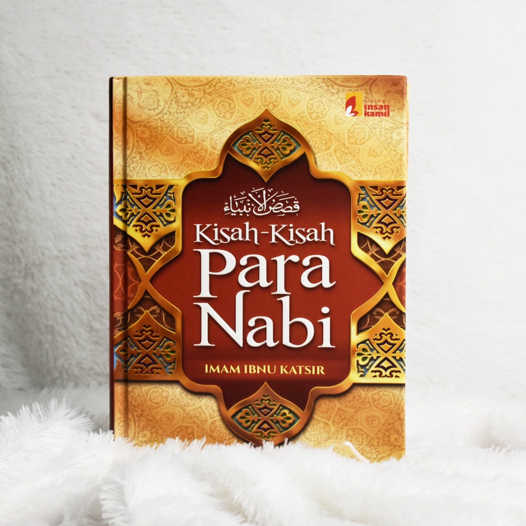 Jual Buku Kisah-Kisah Para Nabi Buku Sejarah Imam Ibnu Katsir | Shopee ...