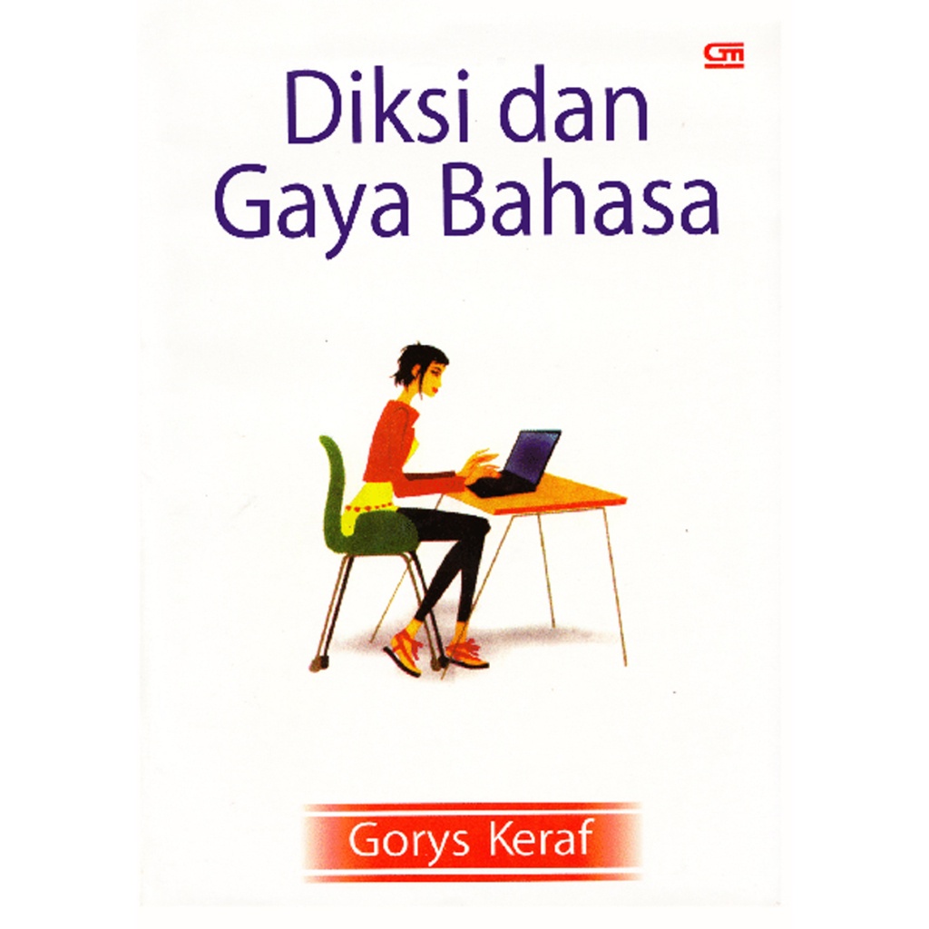 Jual Diksi Dan Gaya Bahasa - Gorys Keraf | Shopee Indonesia