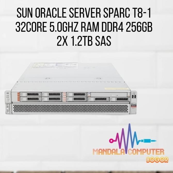 Jual Sun Oracle Server SPARC T8-1 32Core 5.0Ghz Ram Ddr4 256Gb 2x 1.2Tb ...