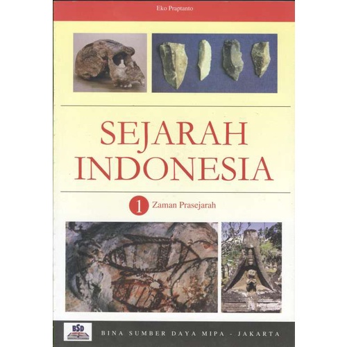 Jual Sejarah Indonesia 1 Zaman Prasejarah-(SB) | Shopee Indonesia