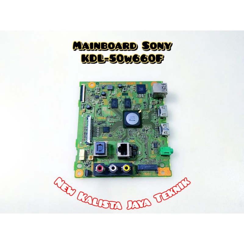 Jual MAINBOARD SONY KDL 50W660F MB SONY 50W660 MOTHERBOARD 50W660F ...