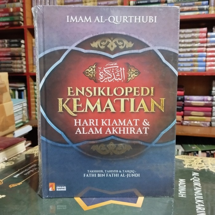 Jual Buku Alam - Buku Ensiklopedi Kematian Hari Kiamat Dan Alam Akhirat ...