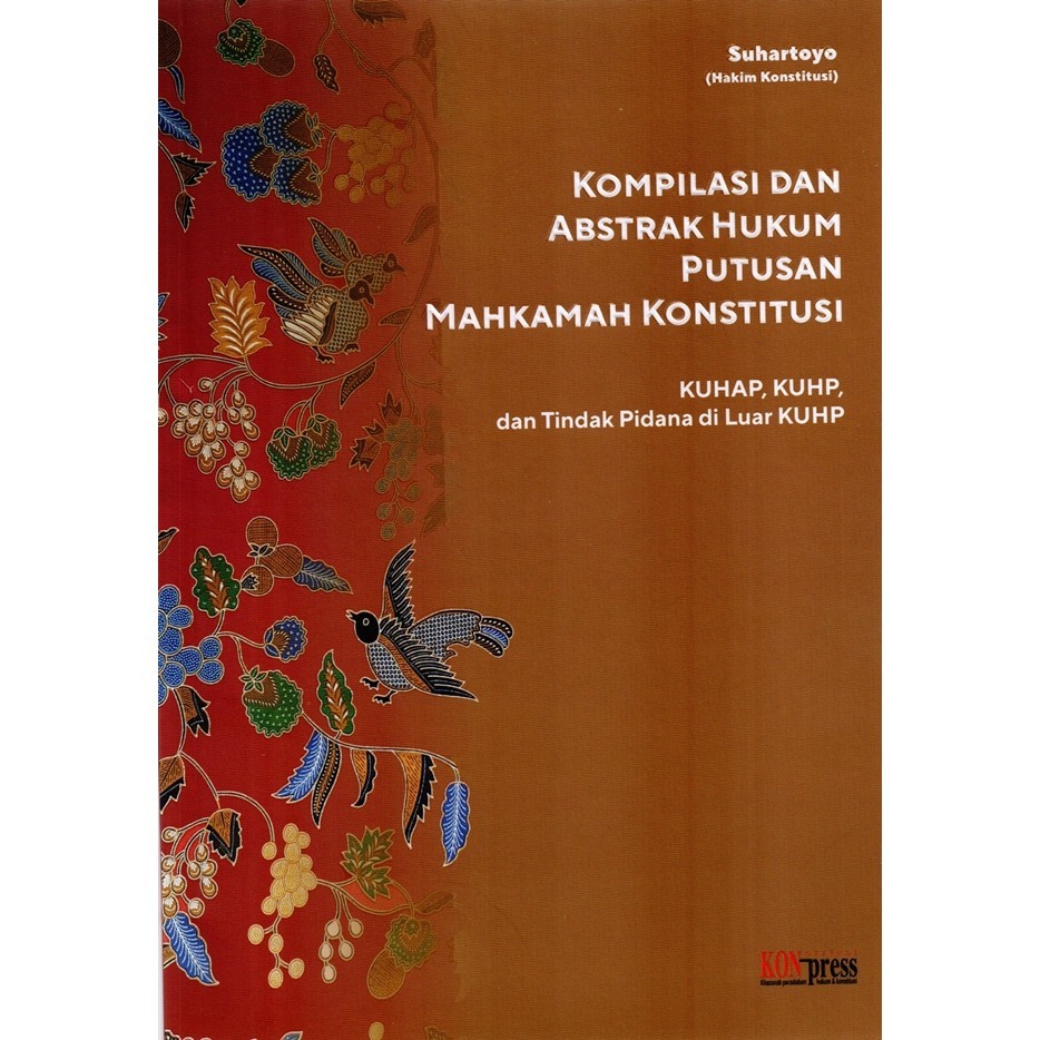 Jual Kompilasi Dan Abstrak Hukum Putusan Mahkamah Konstitusi: Kuh ...