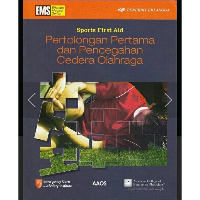 Jual Buku Original Pertolongan Pertama And Pencegahan Cedera Olahraga