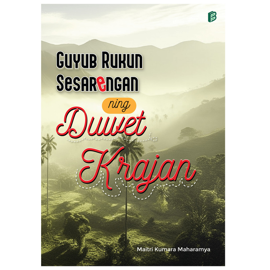 Jual Guyub Rukun Sesarengan Ning Duwet Krajan ̶ Maitri Kumara