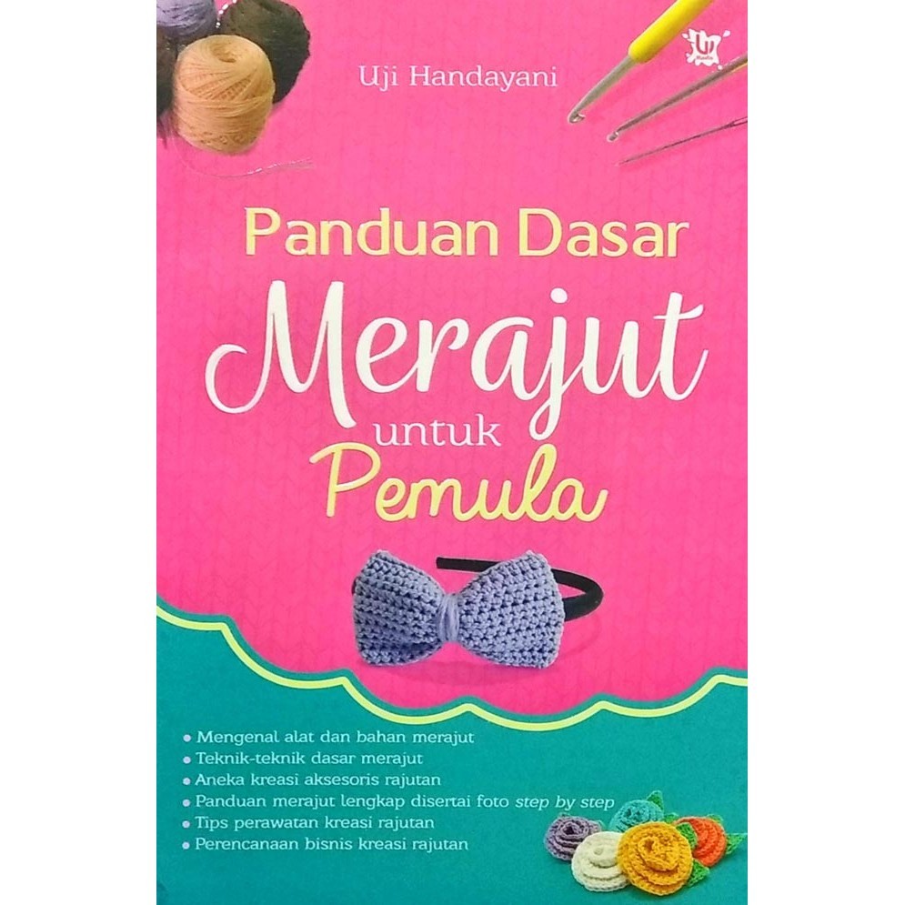 Jual Panduan Dasar Merajut Untuk Pemula | Shopee Indonesia