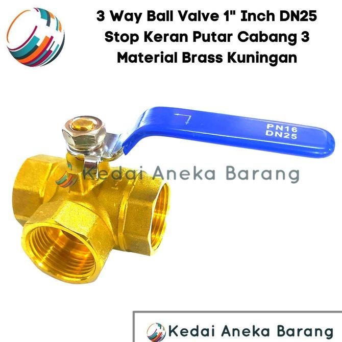 Jual Ball Valve Cabang 3 Way Stop Keran Kran Brass Kuningan 1 1" Inch