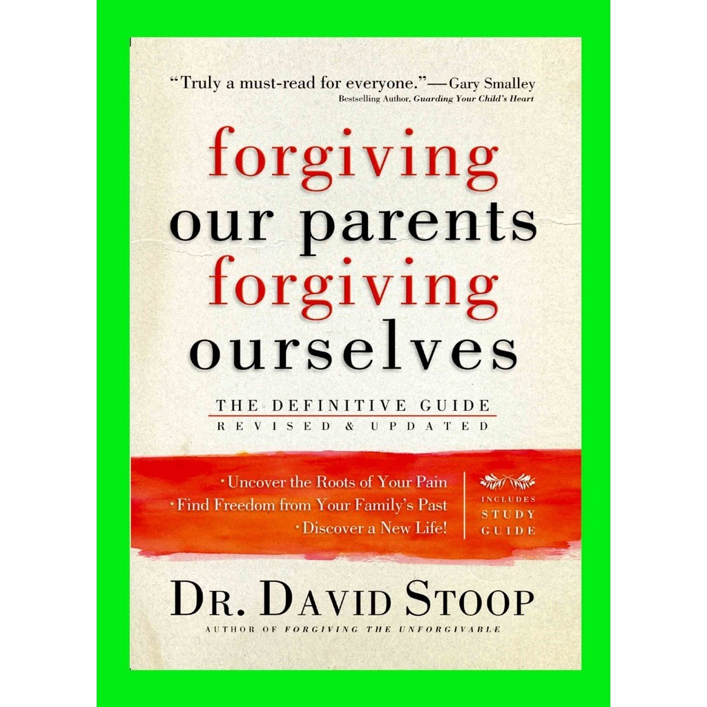 Jual Forgiving Our Parents, Forgiving Ourselves - Dr. David Stoop ...