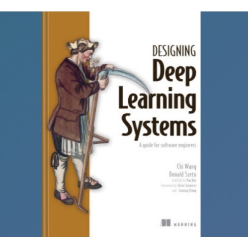 Jual Buku Designing Deep Learning Systems: A software engineer's guide ...