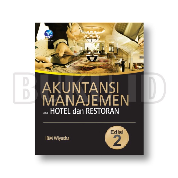 Jual Buku Akuntansi Manajemen Untuk Hotel Dan Restoran Edisi 2 -27sg ...