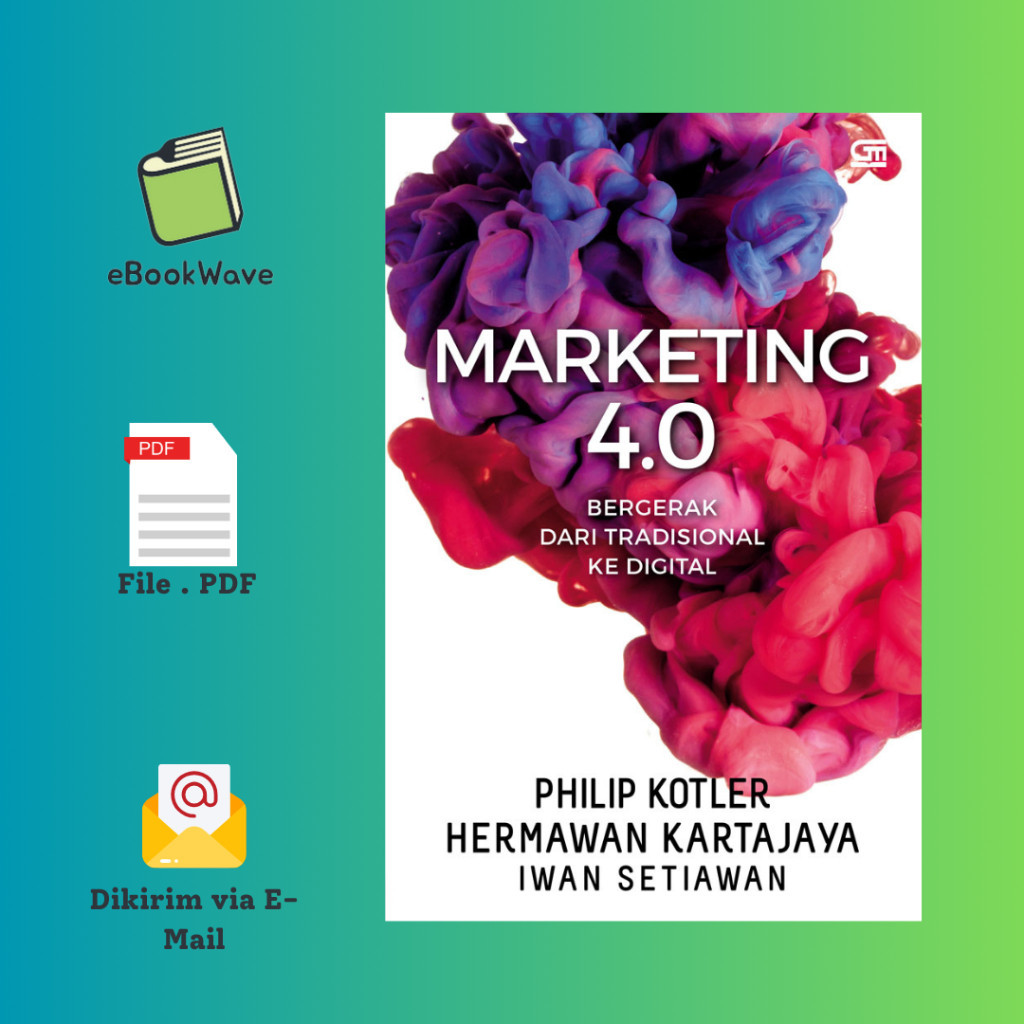 Jual Marketing 4.0 Bergerak dari Tradisional ke Digital Book BEST