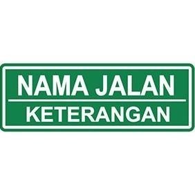 Jual Rambu Nama Jalan. Rambu Tulisan Tambahan Dibawah Rambu Utama ...