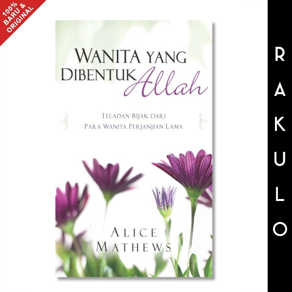 Jual BUKU WANITA YANG DIBENTUK ALLAH - ALICE MATHEWS | Shopee Indonesia
