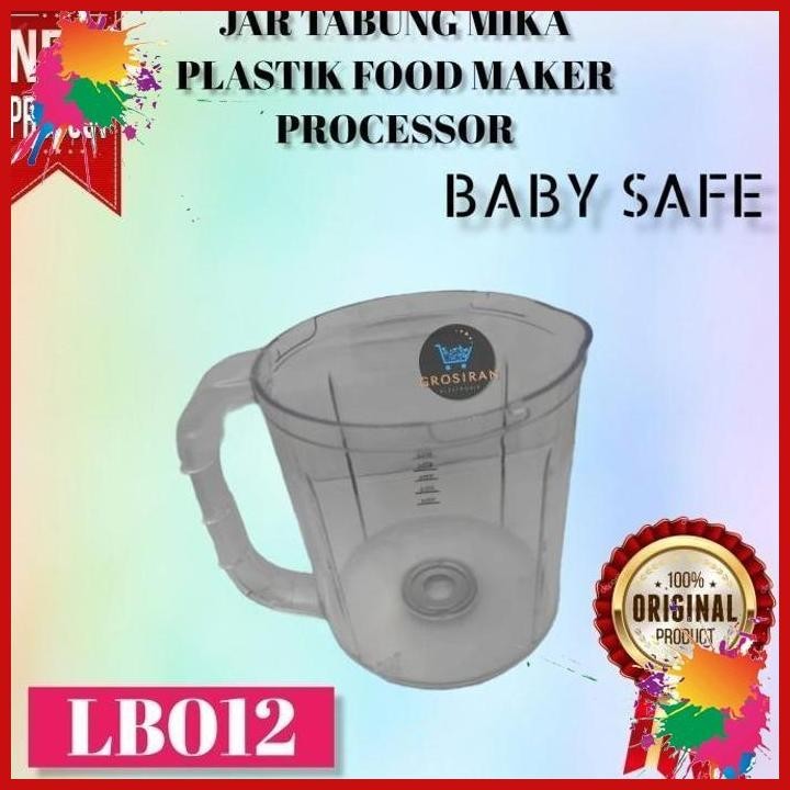 Jual (chi) jar tabung gelas mika baby safe food processor lb012 blender