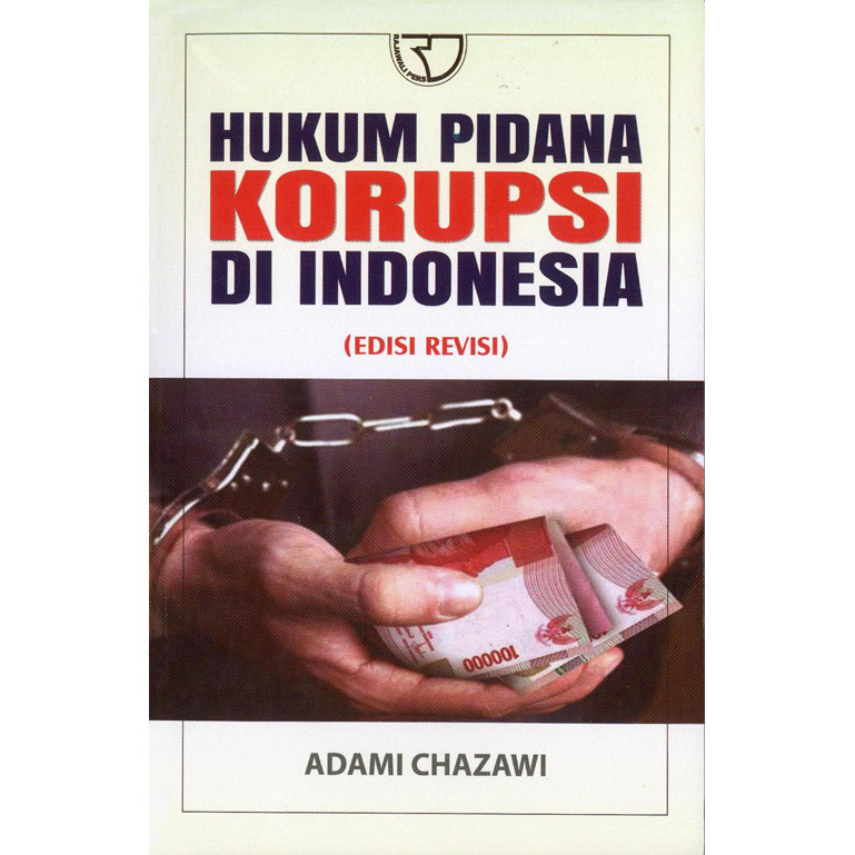 Jual Hukum Pidana Korupsi di Indonesia Edisi Revisi | Shopee Indonesia