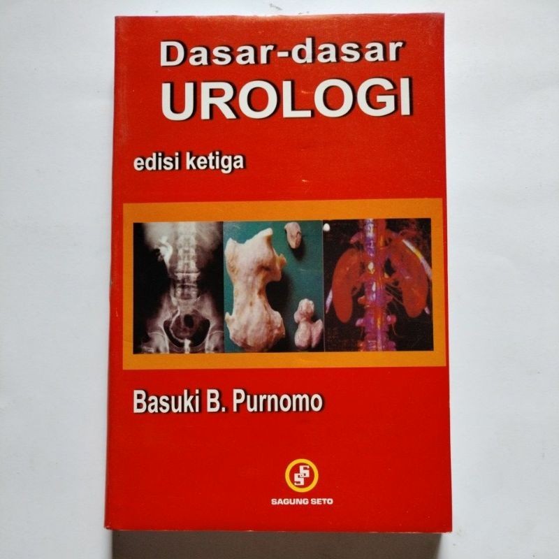 Jual Dasar Dasar Urologi Edisi Ketiga - Basuki B. Purnomo | Shopee ...