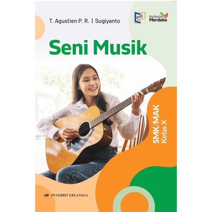 Jual BUKU SENI MUSIK SMK/MAK KELAS 10 KURIKULUM MERDEKA (BARU DAN ...