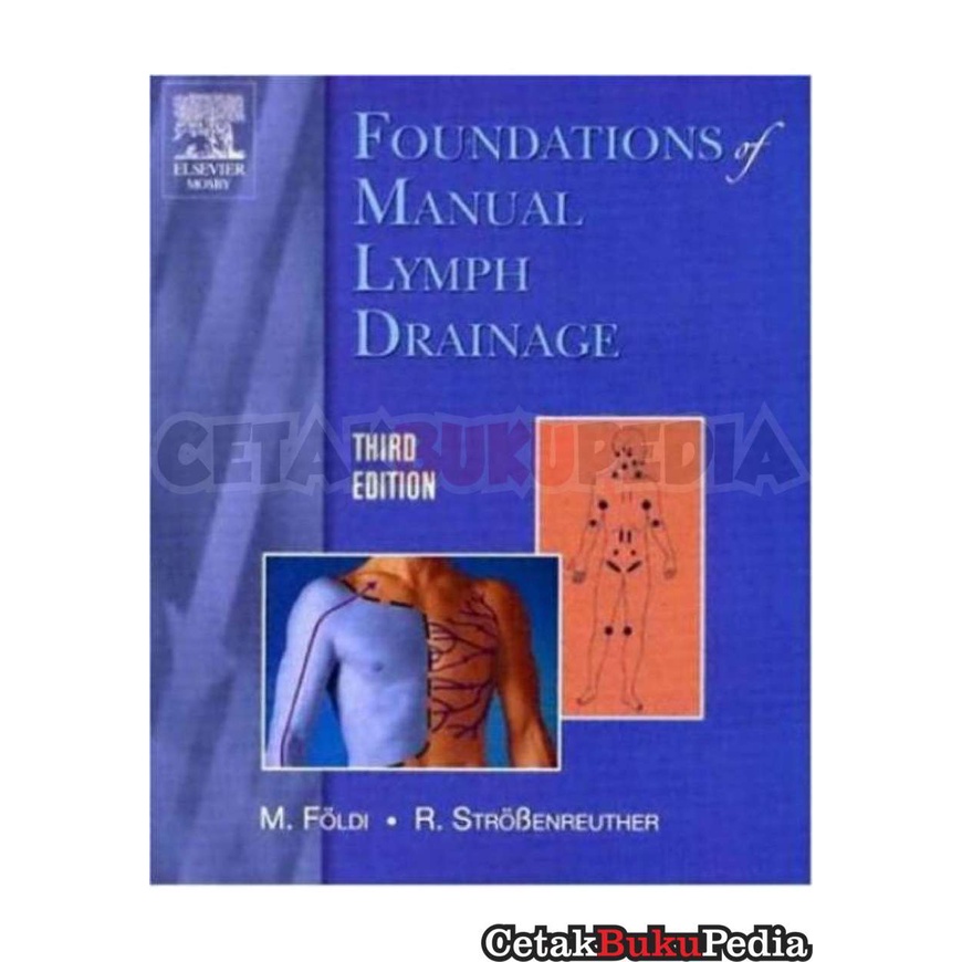 Jual Foundations of Manual Lymph Drainage Third Edition Shopee Indonesia