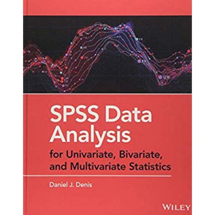 Jual Buku SPSS Data Analysis for Univariate, Bivariate and Multivariate ...