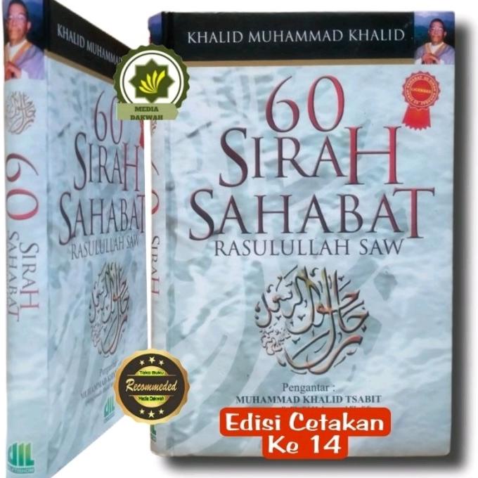 Jual Buku Sejarah 60 Sirah Sahabat Rasulullah 60 Karakteristik Sahabat ...