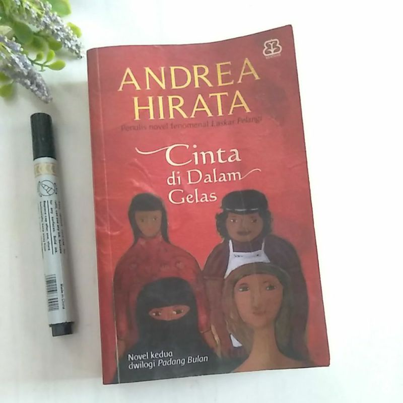 Jual Novel Andrea Hirata Cinta Dalam Gelas Padang Bulan Prelove Original Shopee Indonesia 1537
