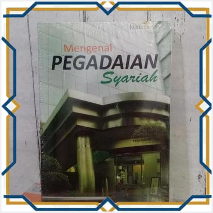 Jual [MBS] ORIGINAL BUKU MENGENAL PEGADAIAN SYARIAH BENAR CARANYA ...