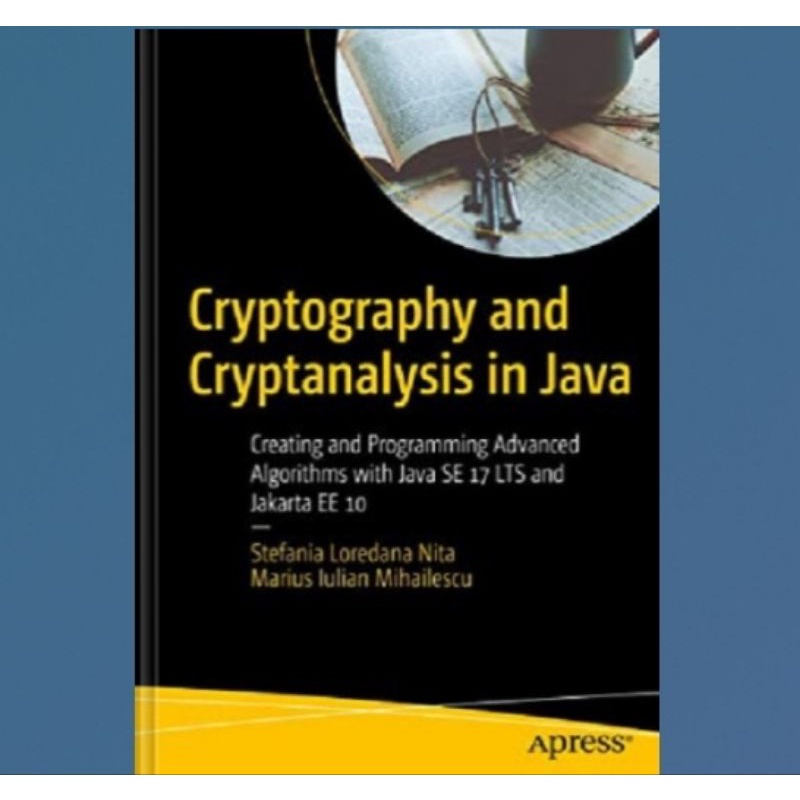 Jual Buku Cryptography and Cryptanalysis in Java: Creating and ...
