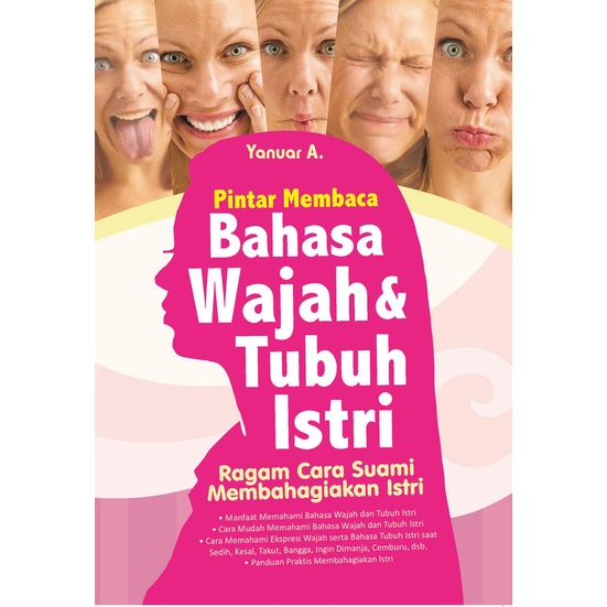 Jual Buku Pintar Membaca Bahasa Wajah & Tubuh Istri (Ragam Cara Suami ...